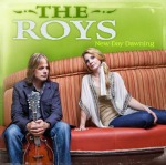 The Roys "New Day Dawning" CD